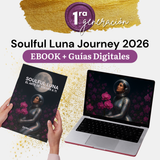 Soulful Luna Journey - Ebook + Bonus: Guias Digitales
